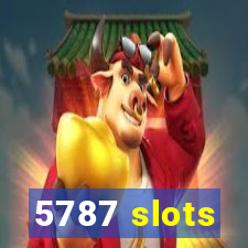 5787 slots